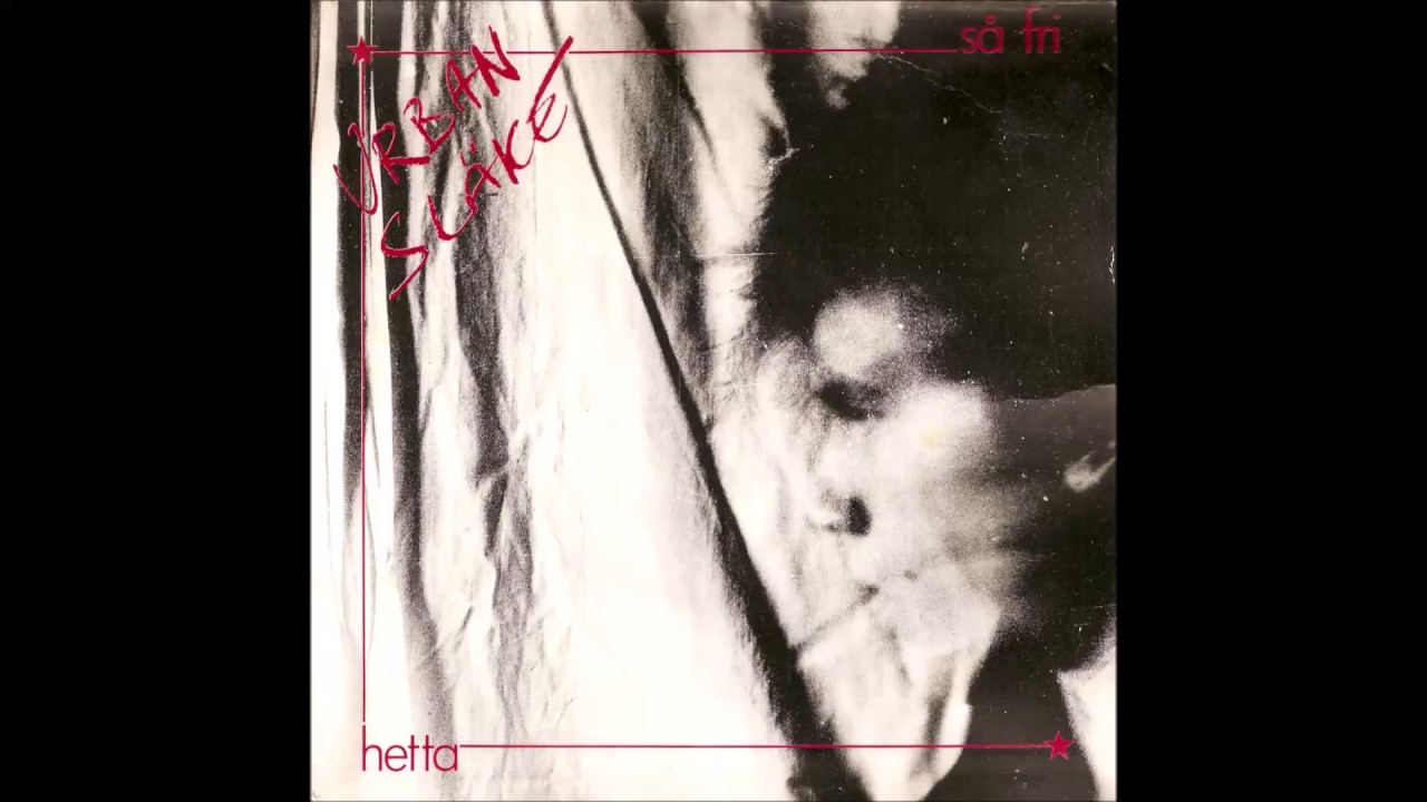 Urban Släke  -  Så Fri / Hetta  (FULL 7´´ 1983)