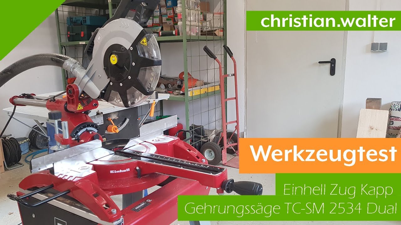 Werkzeugtest Einhell Zug Kapp Gehrungssäge TC-SM 2534 Dual