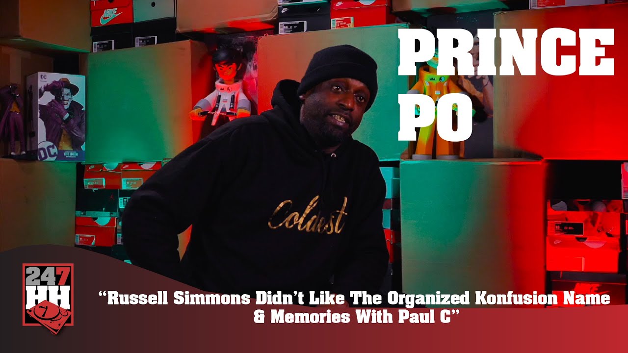 Prince Po - Russell Simmons Didn't Like Organized Konfusion Name & Memories With Paul C (247HH EXCL)