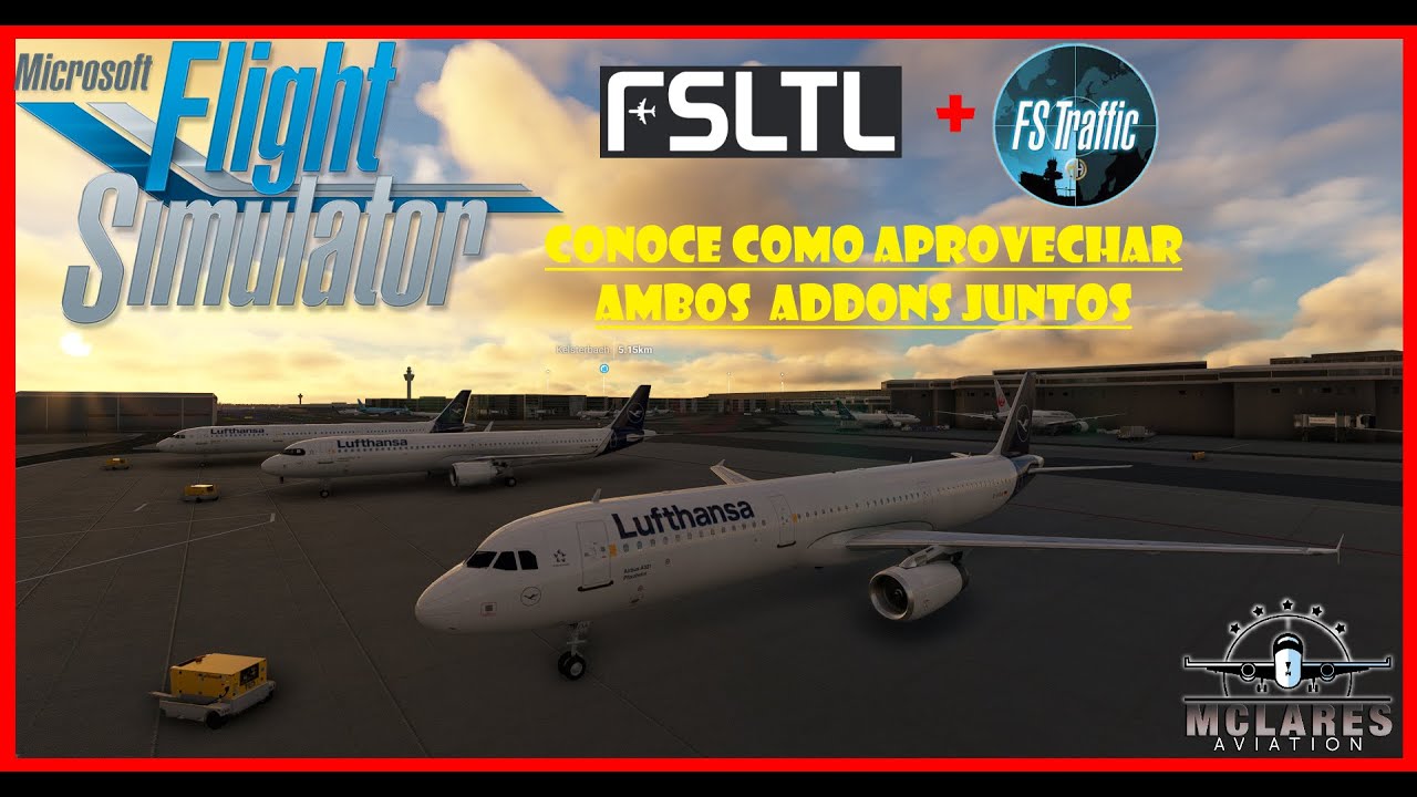💥 FSLTL Traffic y FS Traffic Juntos Tutorial en Español 🎁