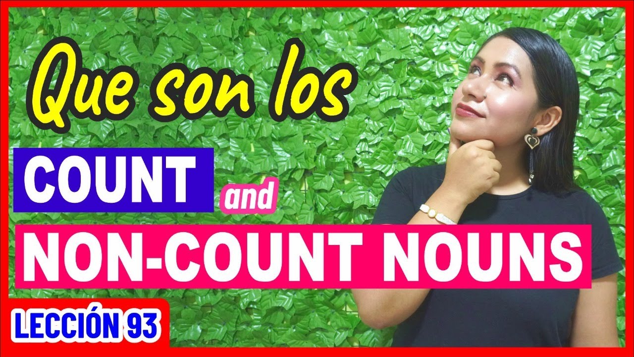 Sustantivos Contables e Incontables en Ingles ✅ INGLÉS CHÉVERE 93 😎