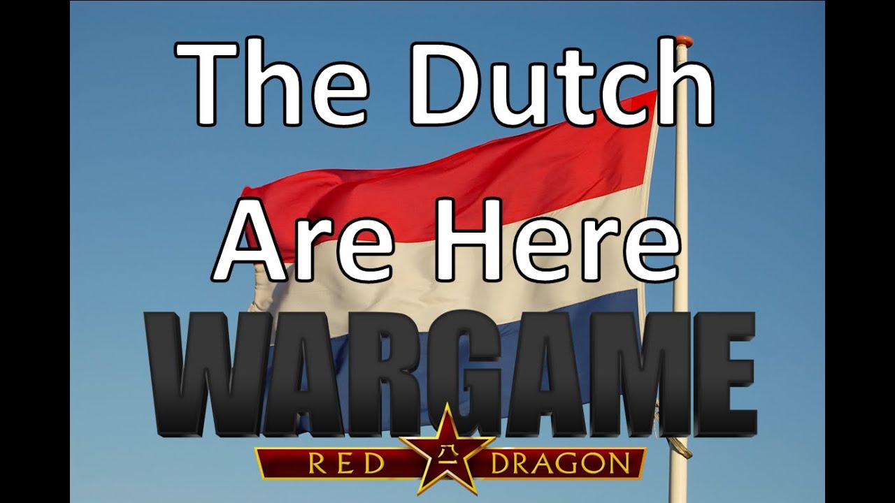 Wargame Red Dragon - The Dutch Are Here - Dutch Deck Review