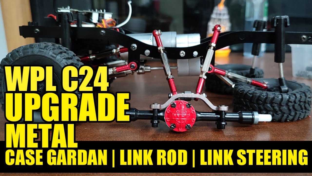 Upgrade Part Metal C24 | Install link rod, Case Gardan, Steering link and link base