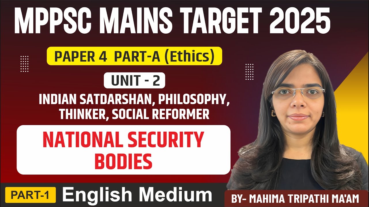 National Security Bodies | MPPSC MAINS | Paper 4 Part A |Unit 2 | Genius Academy