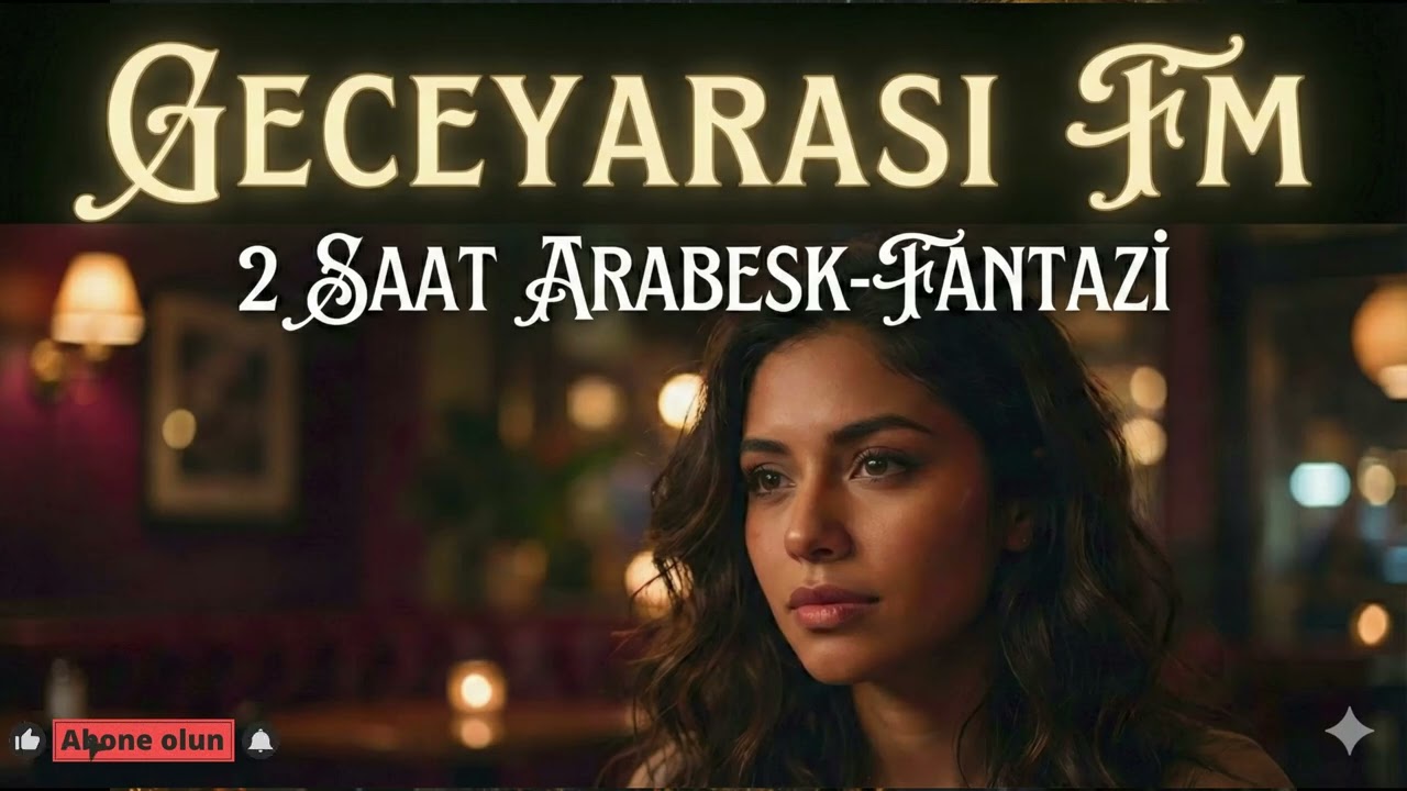 Geceyarası FM • Arabesk & Fantazi | Geceye Dökülen Şarkılar-Uzun versiyon #arabesk #fantazimüzik