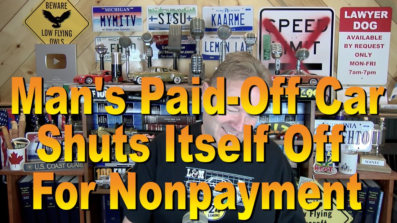 Man's Paid-Off Car Shuts Itself Off for Nonpayment