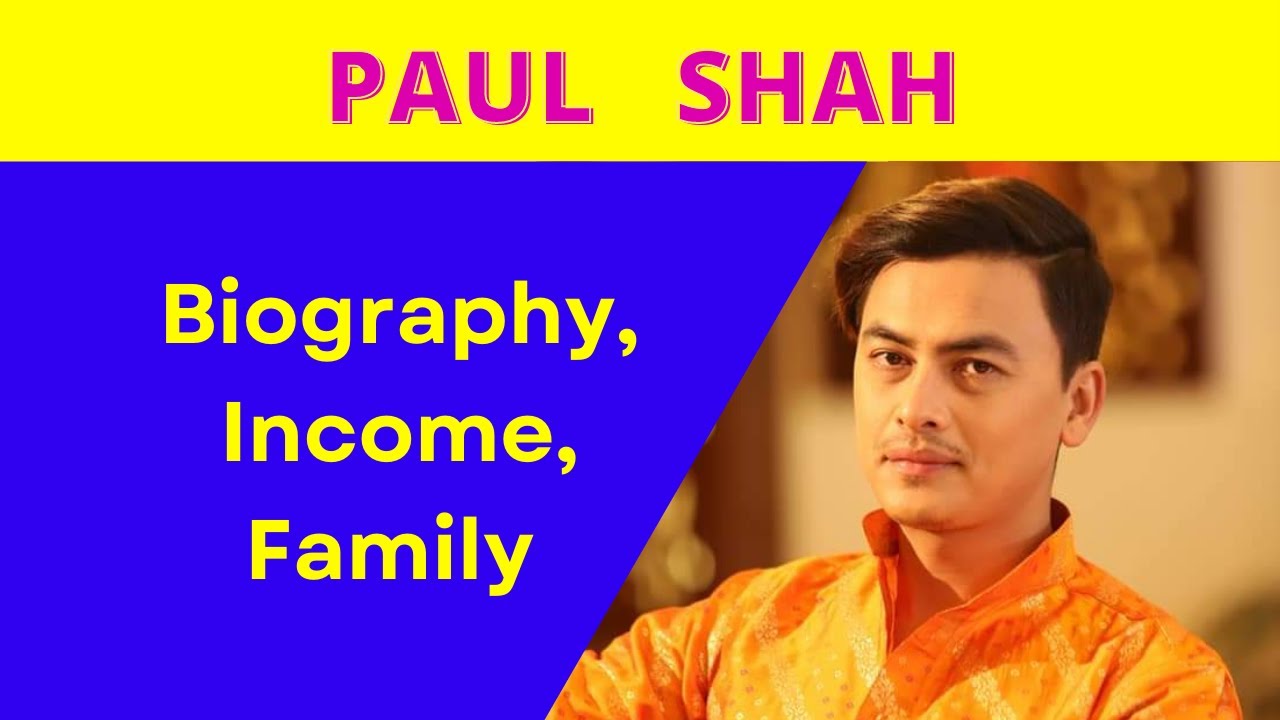 Paul Shah Biography - quotesMandu