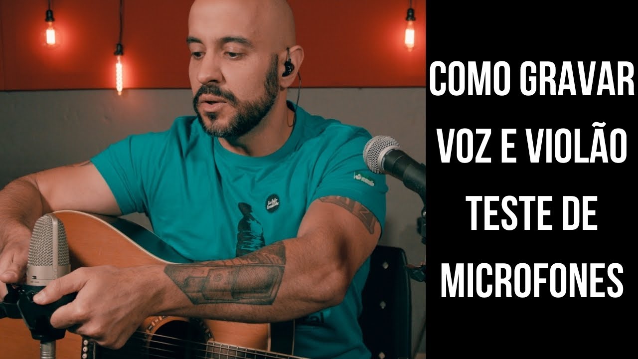 Como Gravar voz e #violão - Microfones #Condensador, #Dinâmico e Linha