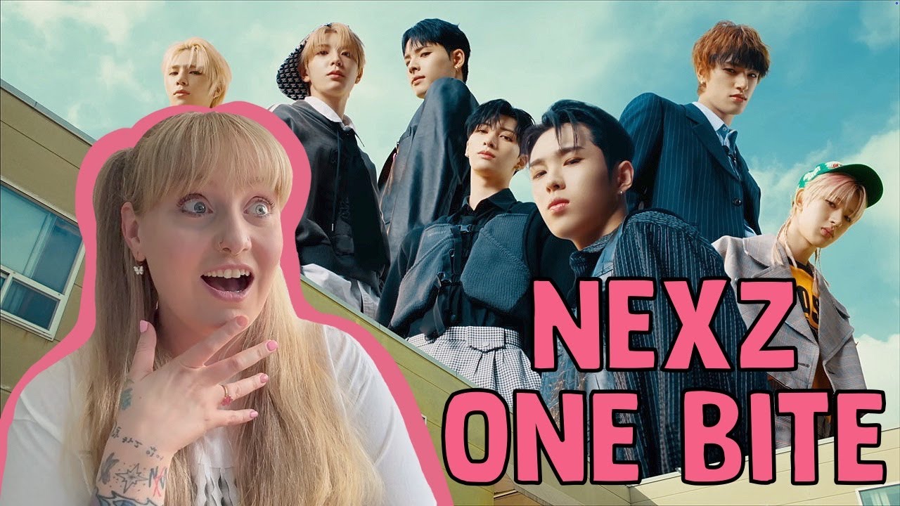 first time reaction to NEXZ 'One Bite' mv
