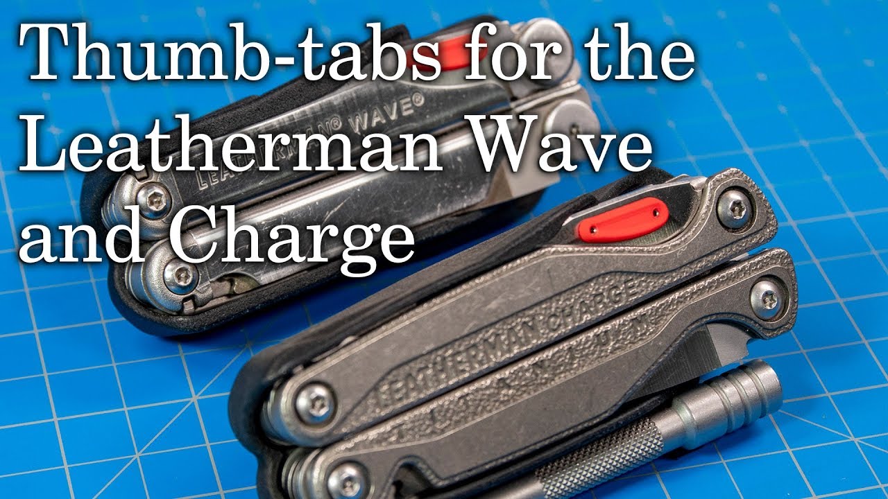 Thumb Tabs for Leatherman Wave and Charge