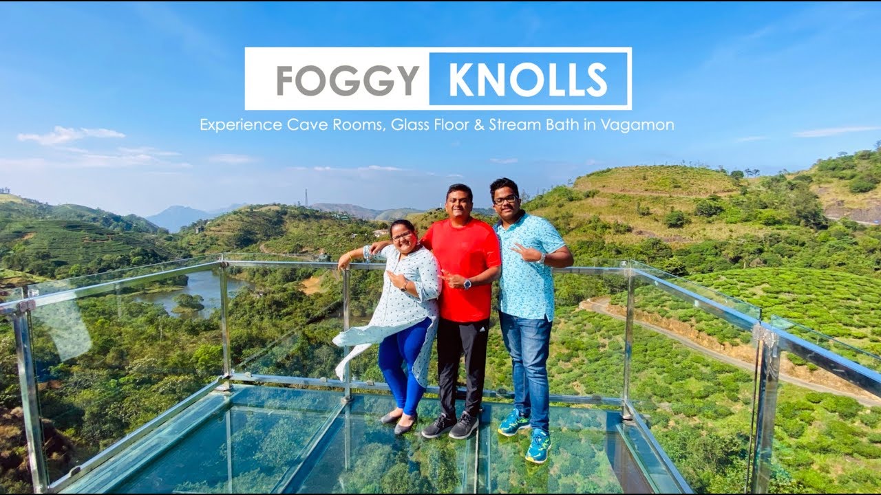 ഗുഹയിൽ താമസിച്ച് തോട്ടിൽ കുളിച്ച് വാഗമണ്ണിൽ ഒരു ദിവസം, Foggy Knolls Resort Cave Rooms & Glass Floor