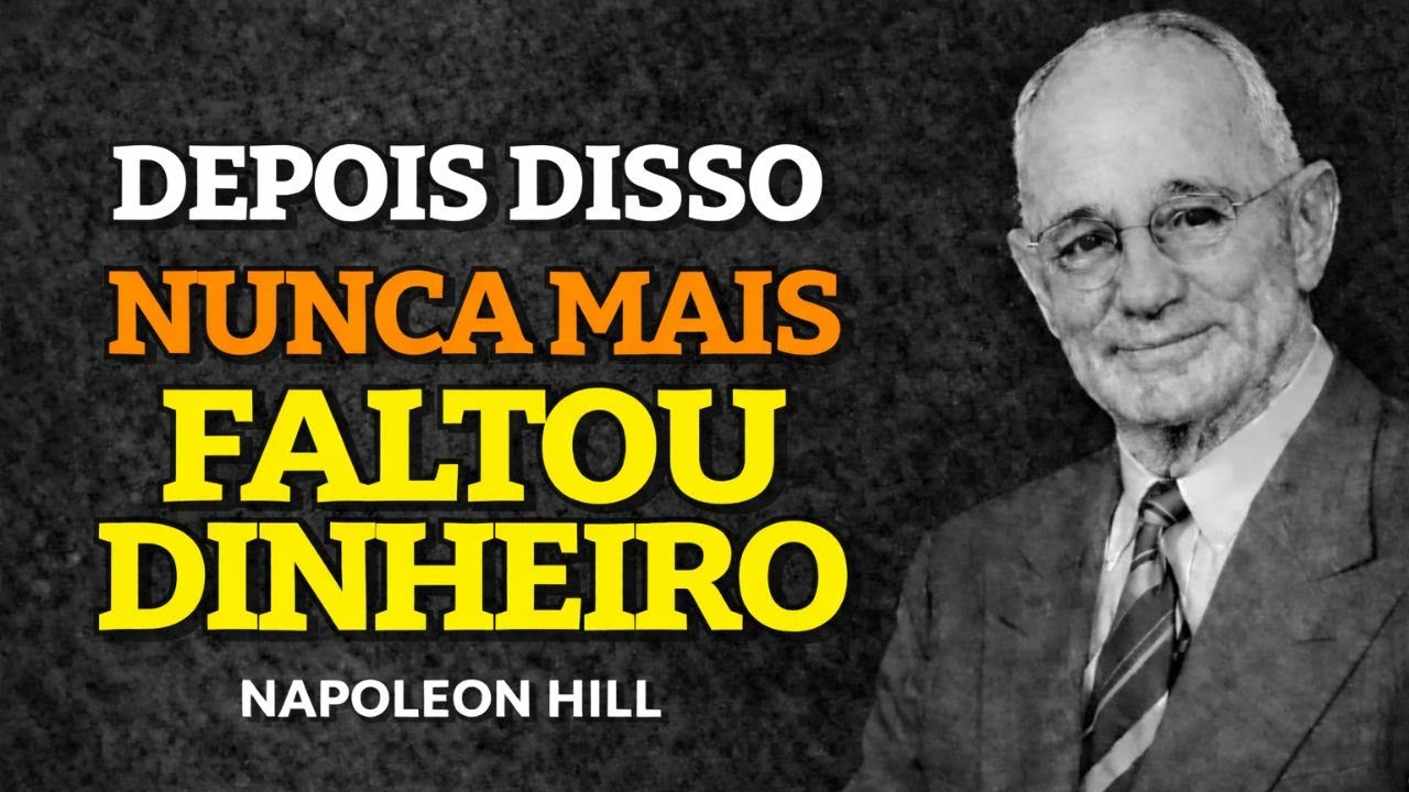 COMO FIZ O DINHEIRO SE MULTIPLICAR NA MINHA VIDA E ME TORNEI RICO | Napoleon Hill