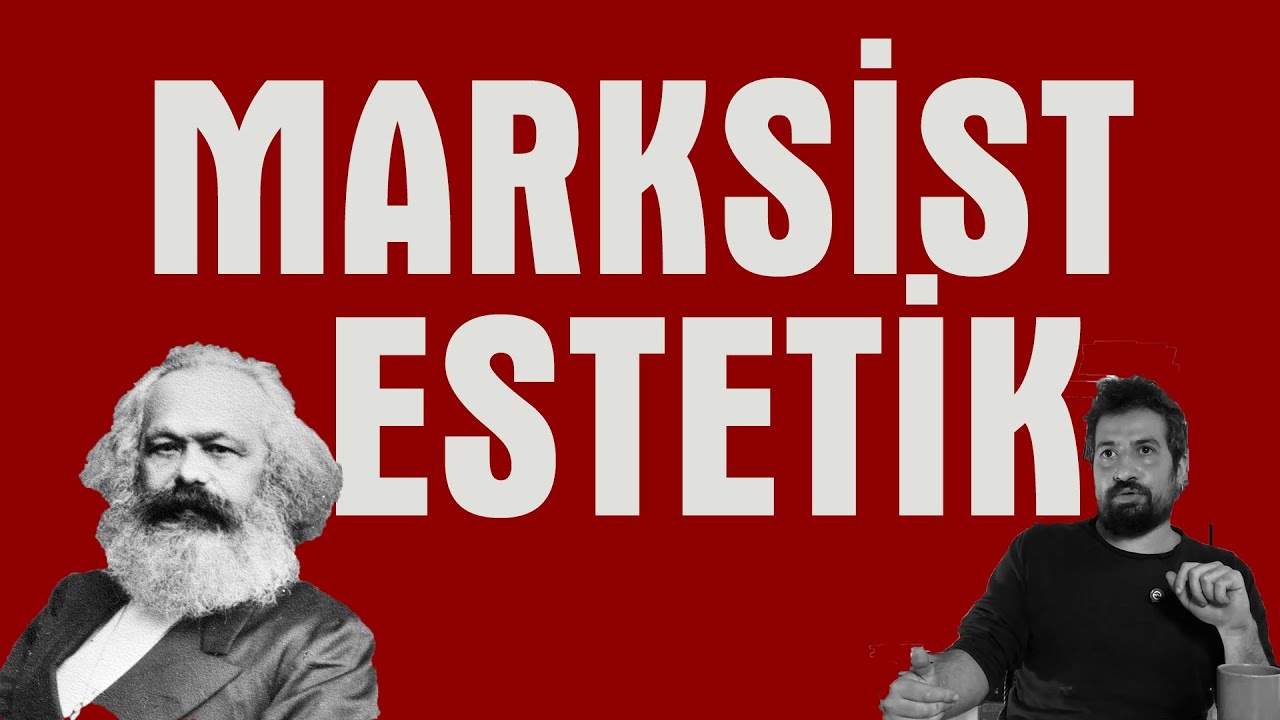 Marksist Estetik - Form ve Anlam B1