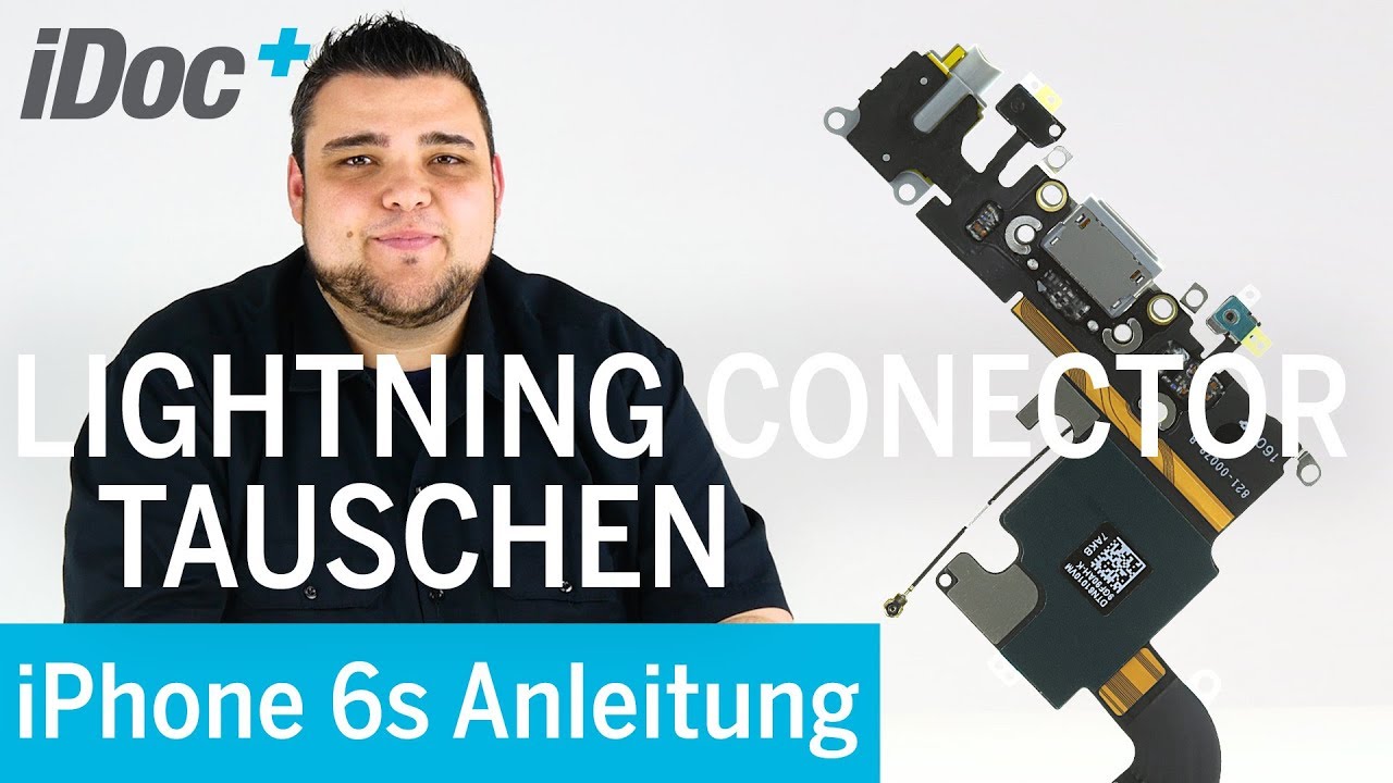 iPhone 6s – Lightning Connector tauschen / Ladebuchse oder Mikrofon defekt