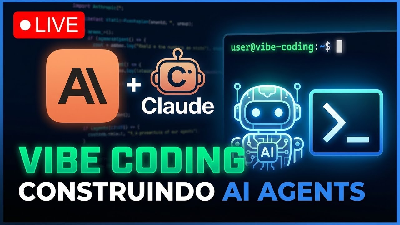 Dia 24 - Vibe Coding: Construindo AI Agents com Claude Code