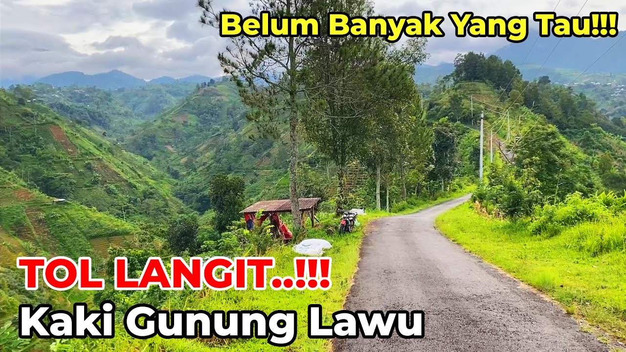 TOL LANGIT Lereng Gunung Lawu