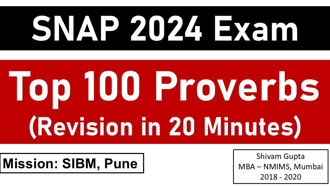 SNAP 2024 Exam: Top 100 Proverbs for SNAP | Most Repeated || Mission: SIBM, Pune