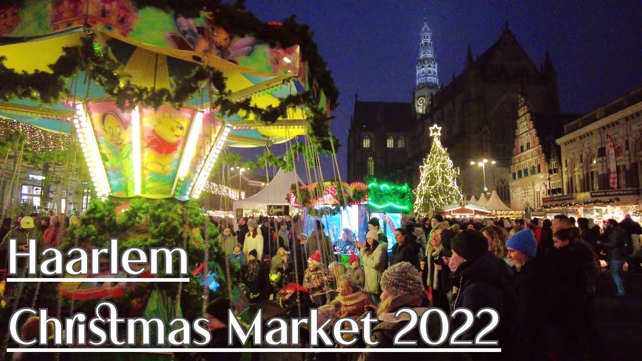 Haarlem Christmas Market 2022, the Netherlands | 4K