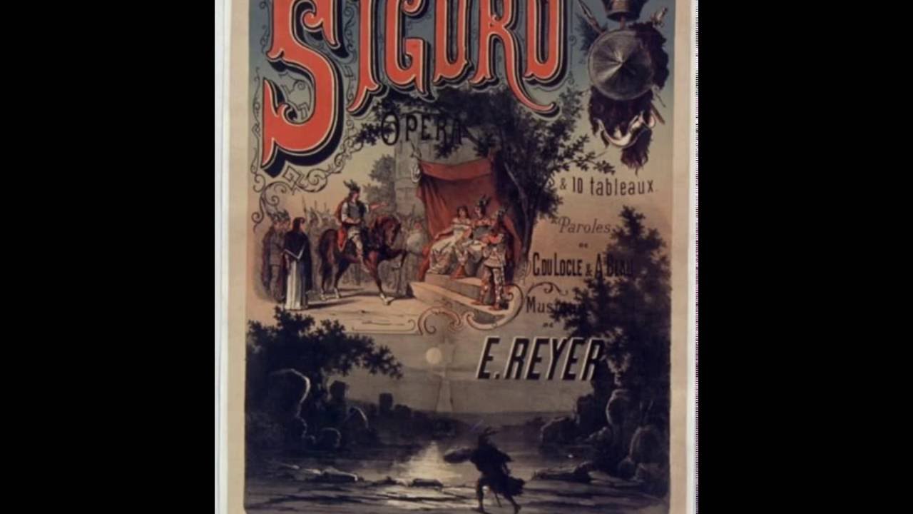 Ernest Reyer – SIGURD – Overture