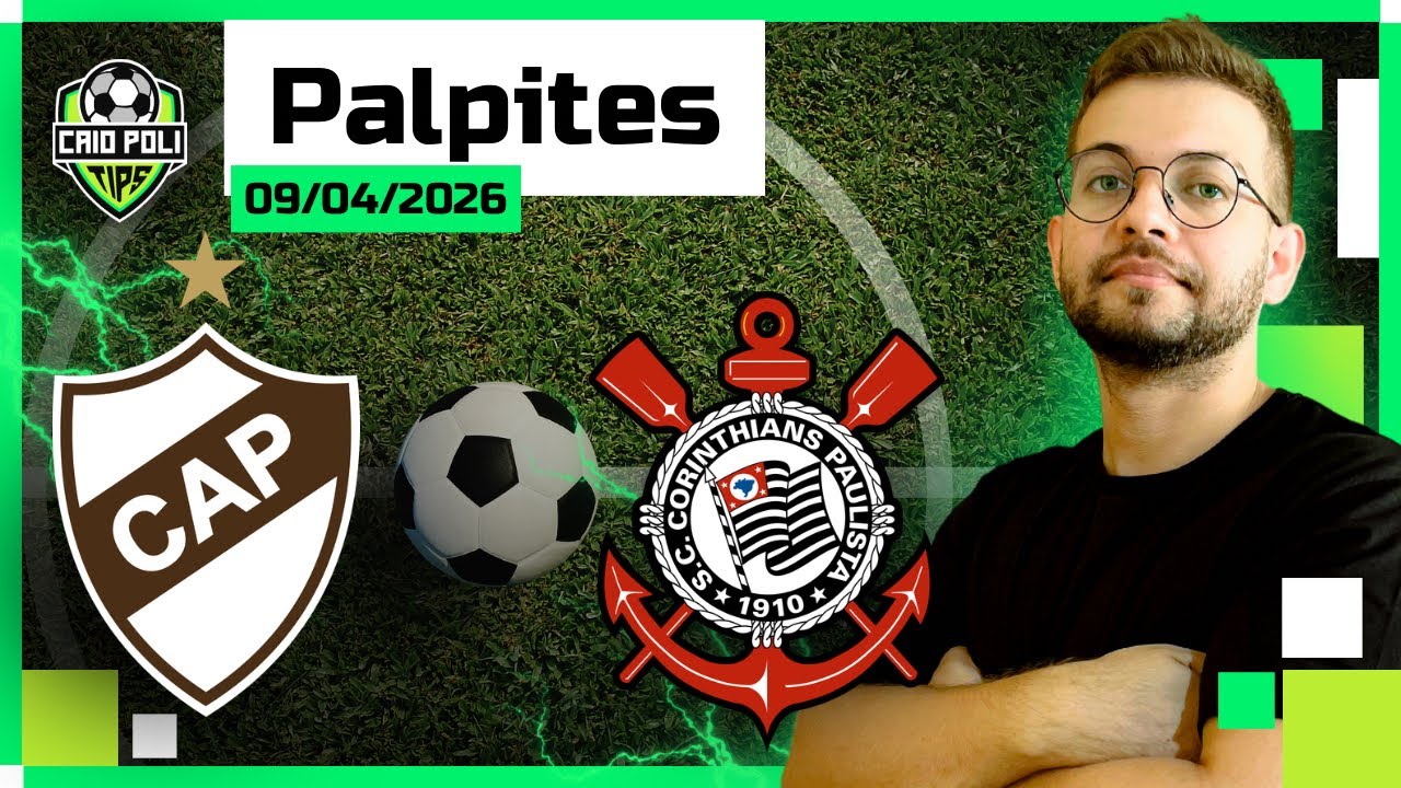 PALPITES E APOSTAS DE FUTEBOL PARA O DIA 09 04 2026 ( QUINTA ) + BILHETE PRONTO