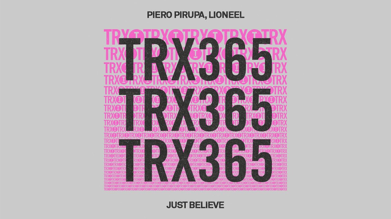 Piero Pirupa, LIONEEL - Just Believe [Tech House]