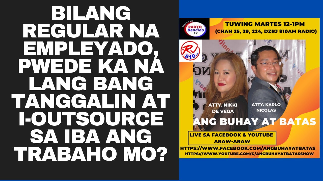 BILANG REGULAR NA EMPLEYADO, PWEDE KA NA LANG BANG TANGGALIN AT I-OUTSOURCE SA IBA ANG TRABAHO MO?