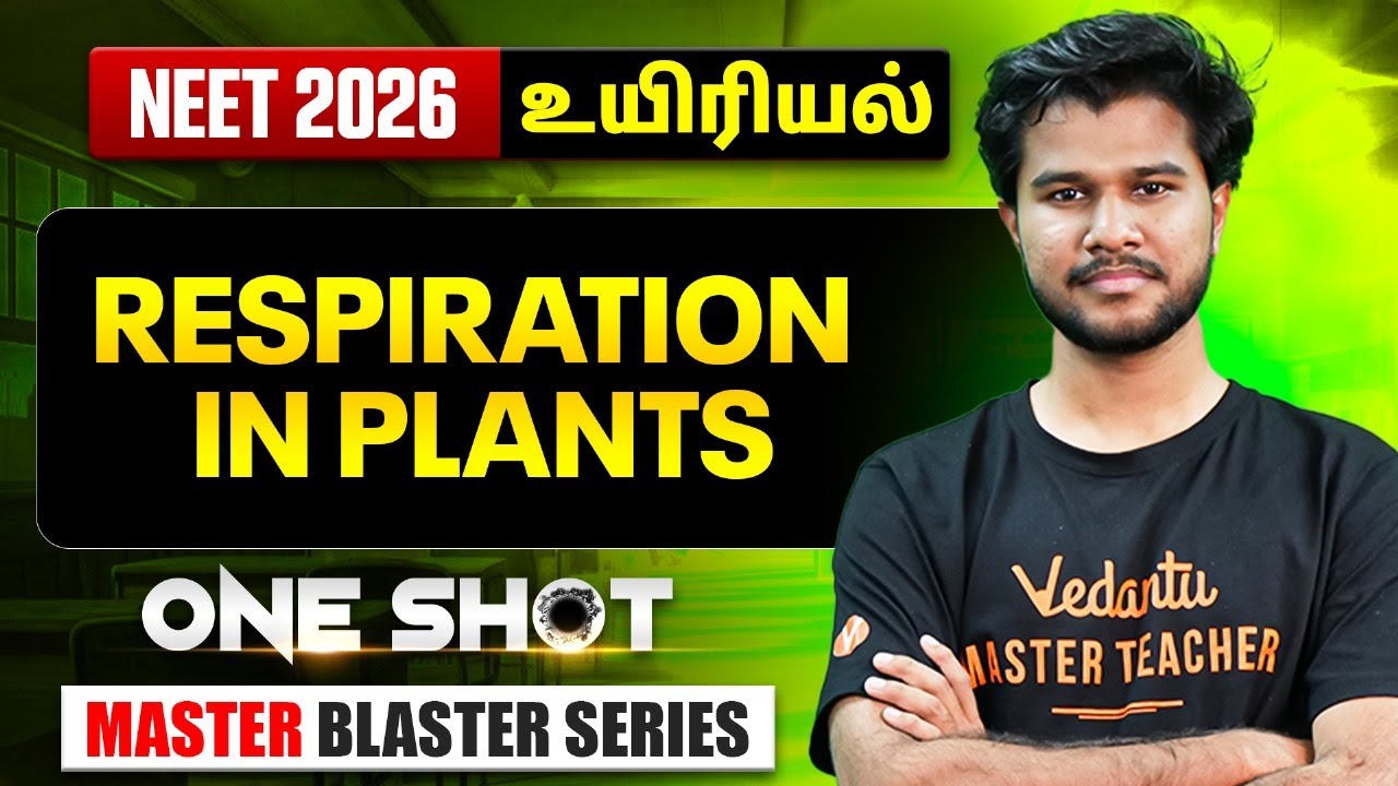 NEET 2026 Biology | Respiration in Plants One Shot | Master Blaster Series | Subash Sir