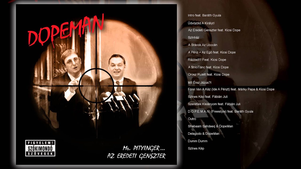 DopeMan - Mr. Pityinger az eredeti gengszter (teljes album)