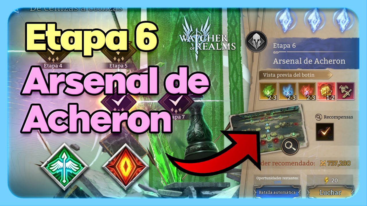 GUIA ETAPA 6 ARSENAL DE ACHERON WATCHER OF REALMS