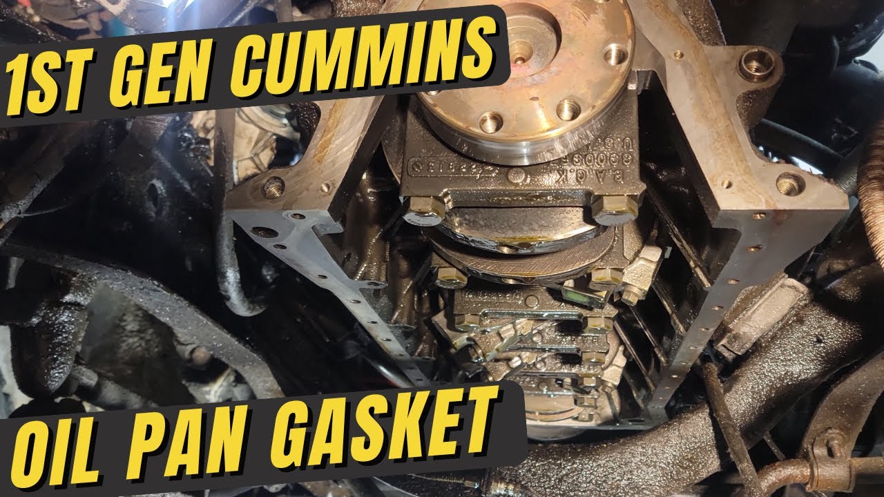 12 Valve Cummins Oil Pan Gasket Replacement | 1st Gen Cummins