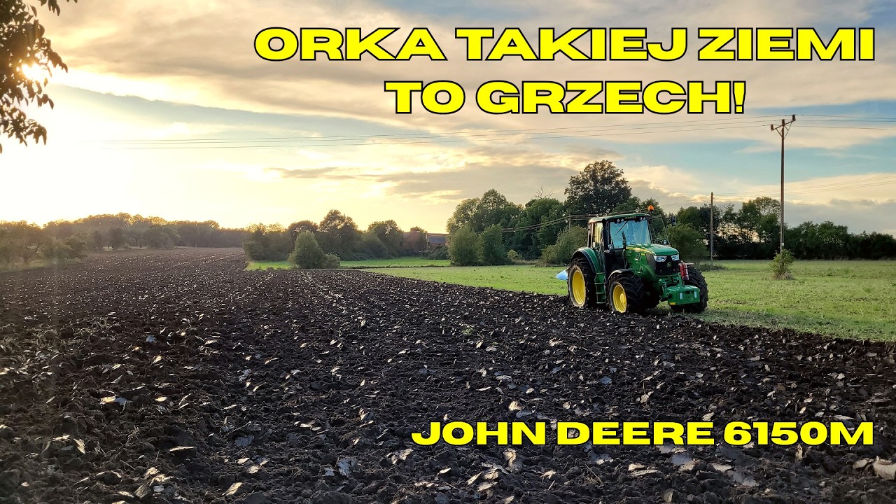 Orka pod rzepak 2026 - Dlaczego jednak pług? John Deere 6150M & Kverneland ED100