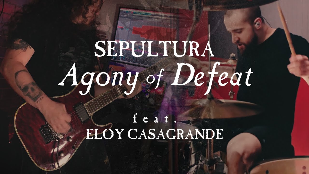 SEPULTURA - AGONY OF DEFEAT (Cover) - feat. Eloy Casagrande