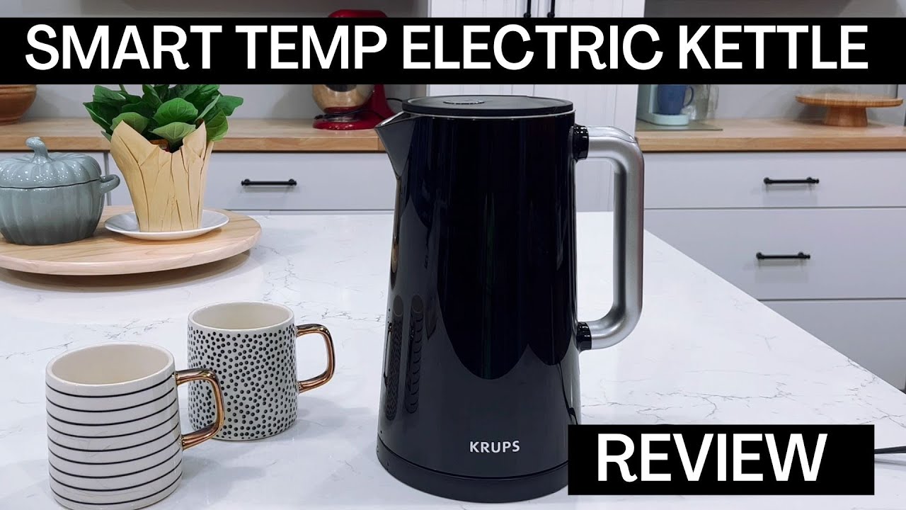 The Krups Smart Electric Kettle | The Kitchen Appliance I Didn't Know I Needed!