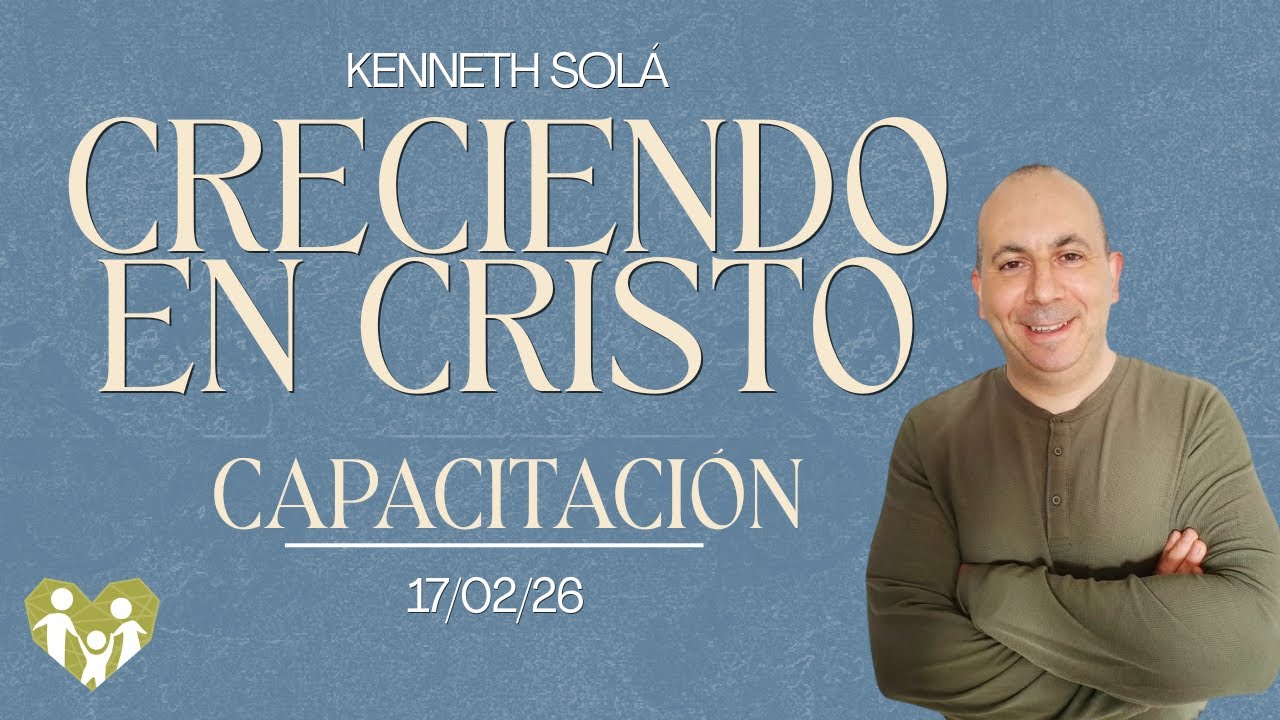 Seminario Creciendo en Cristo - 22 Febrero