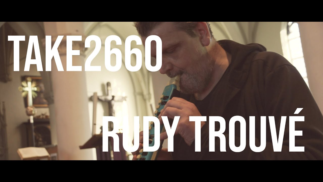 TAKE2660 | Rudy Trouvé
