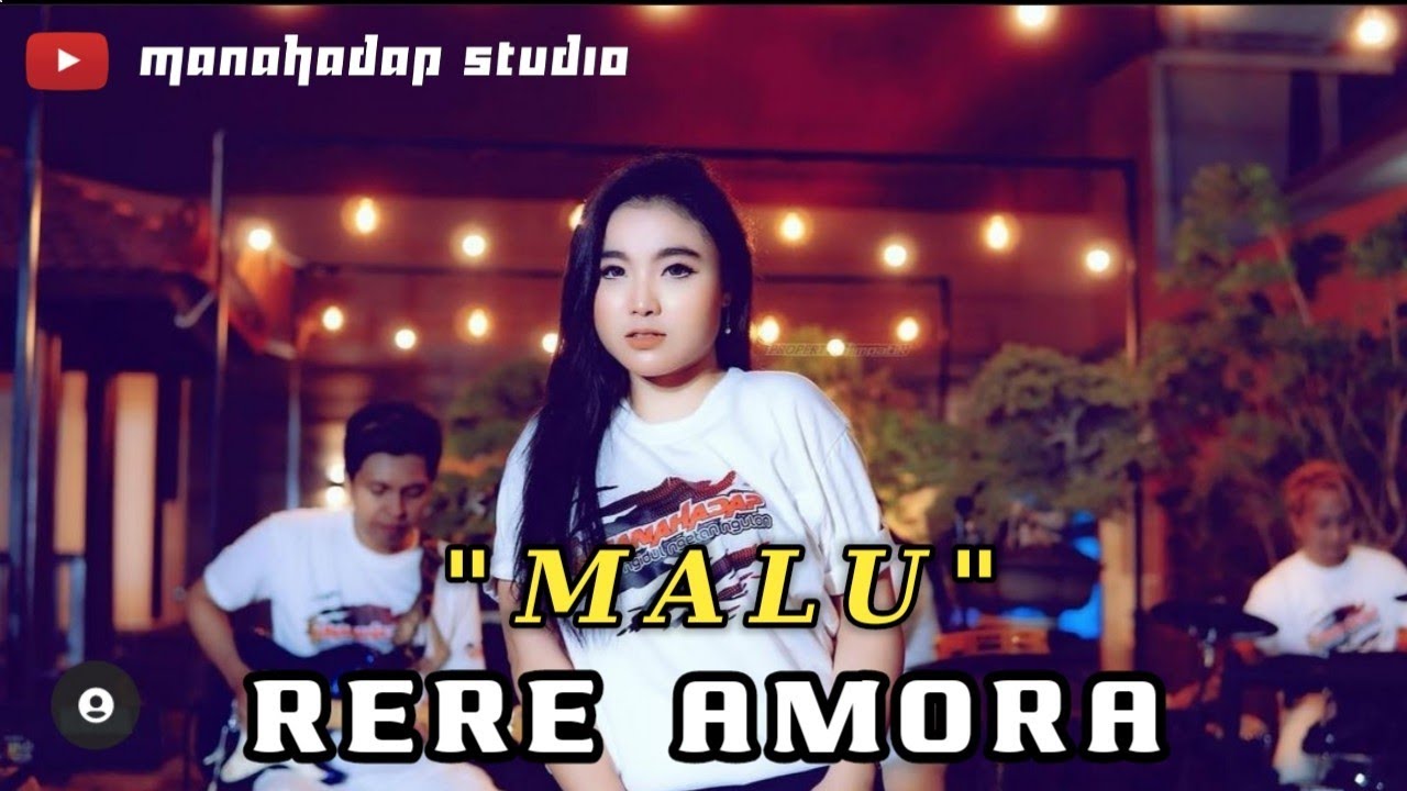 RERE AMORA - MALU (Evie Tamala) - Cover MANAHADAP Studio