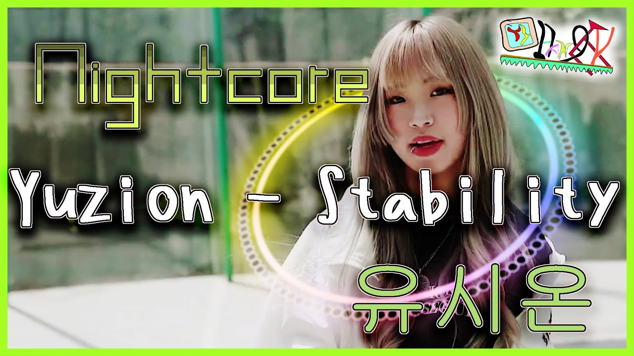 ｜유시온｜Yuzion - Stability｜NightCore｜
