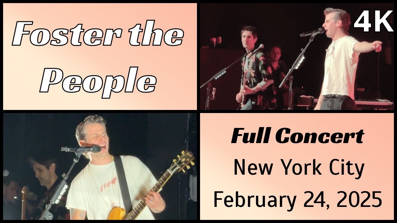 250224 Foster the People - Full concert (21 songs) live @ Brooklyn Paramount, NYC 4K Fancam