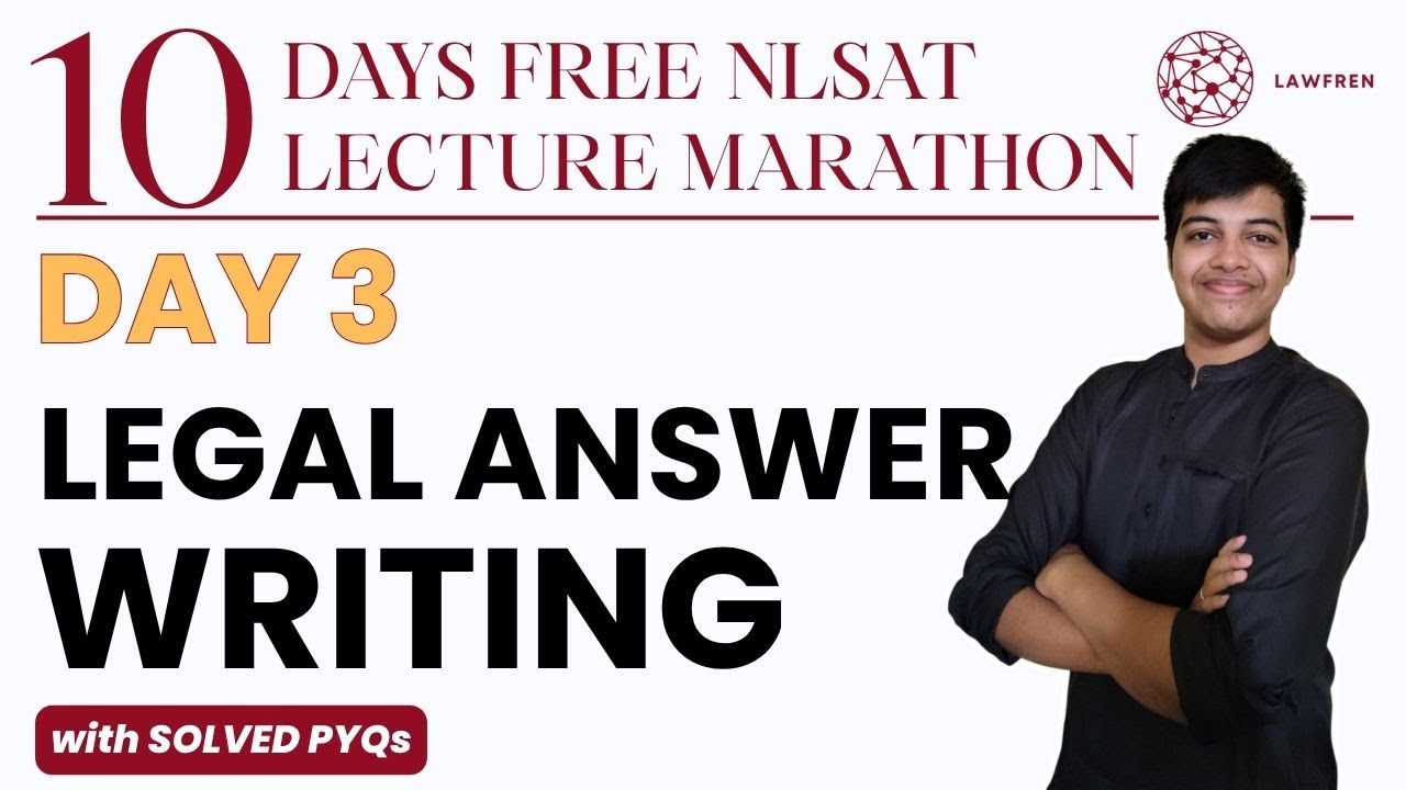 NLSAT Part B : PART B Legal Answer Writing | with solved PYQs | 10 Days Free NLSAT Lecture Marathon