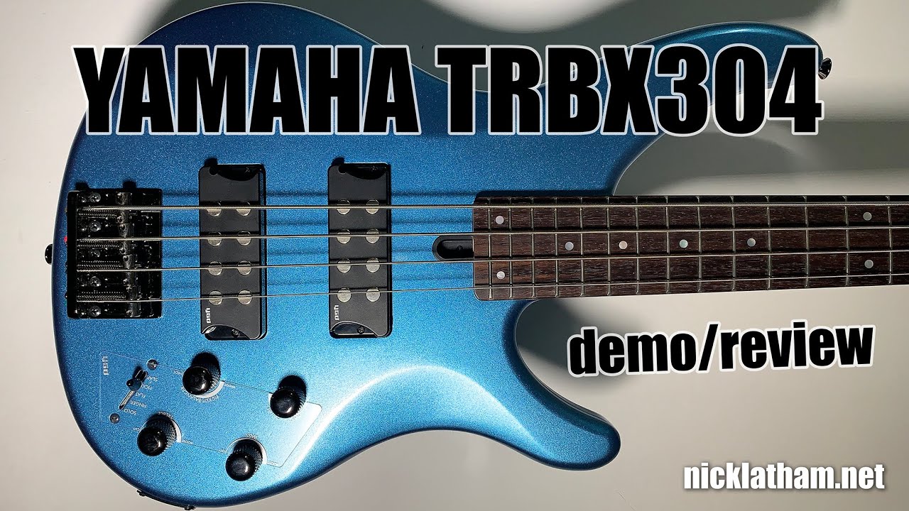 Professional Quality Bass WITHOUT The Scary Price Tag - Yamaha TRBX304 Demo/Review - Nick Latham
