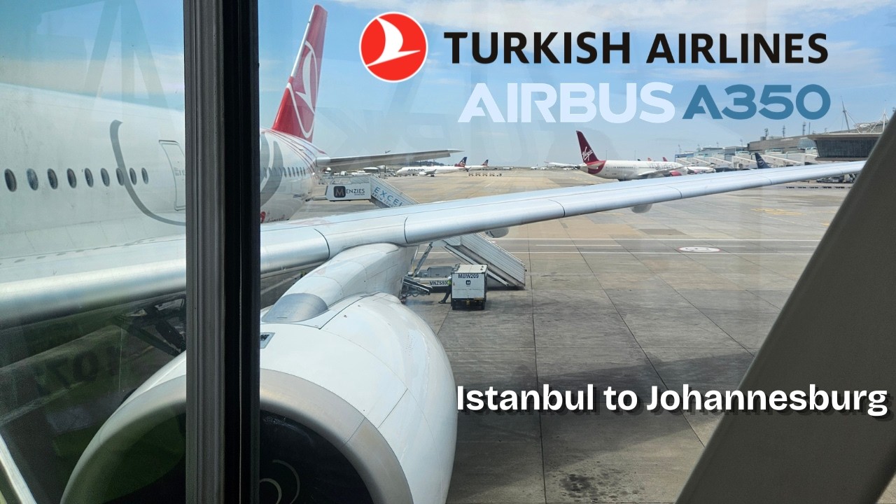 TURKISH AIRLINES' BRAND NEW A350 ECONOMY CLASS | ISTANBUL🇹🇷 TO JOHANNESBURG🇿🇦 #turkiskairlines #a350