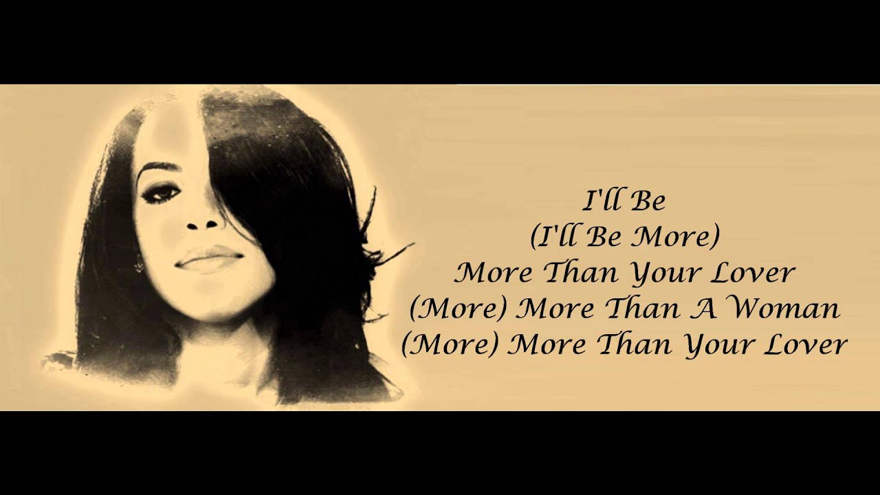 Aaliyah - More Than a Woman Lyrics HD