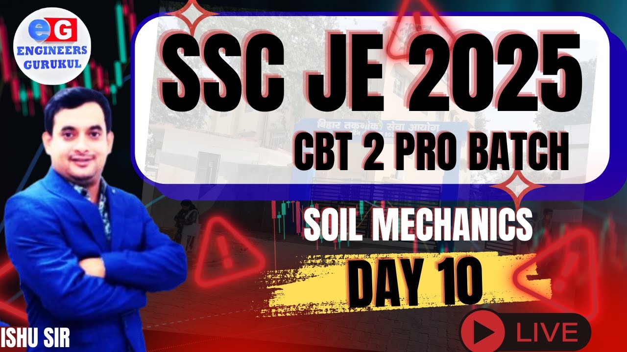 SSC JE CBT-2 Soil Mechanics | PRO Level Question Series | DAY 10 | BTSC JE 2025 | RRB JE