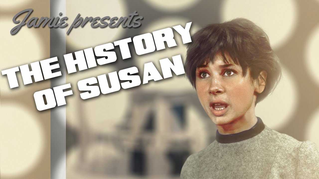 History of Doctor Who Companions: Susan