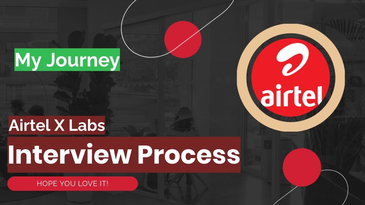 My Journey From QA Infotech To Airtel X Labs | Airtel X Labs Interview Process