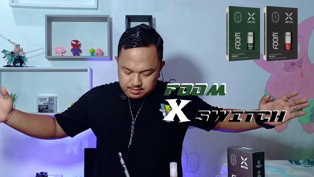 POD FOOM X SWITCH #ariefmuhammad 