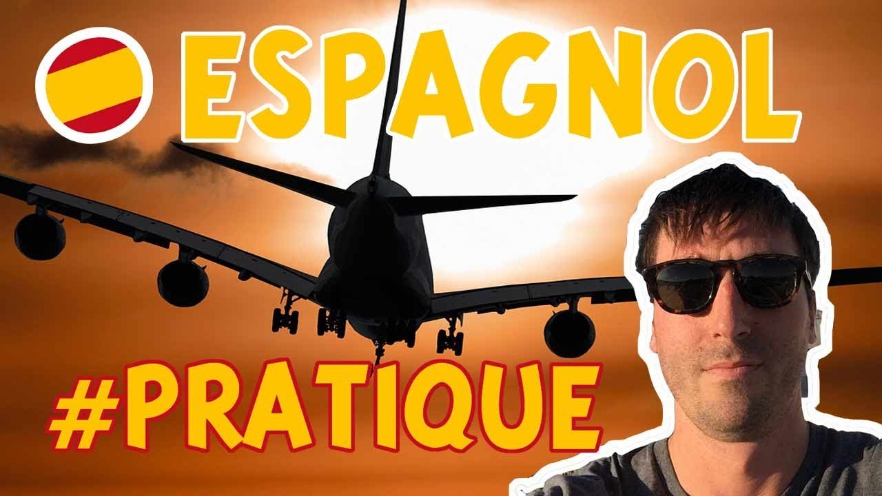 ► Vocabulaire ESPAGNOL très PRATIQUE et INDISPENSABLE en voyage  🚀 (Avion )