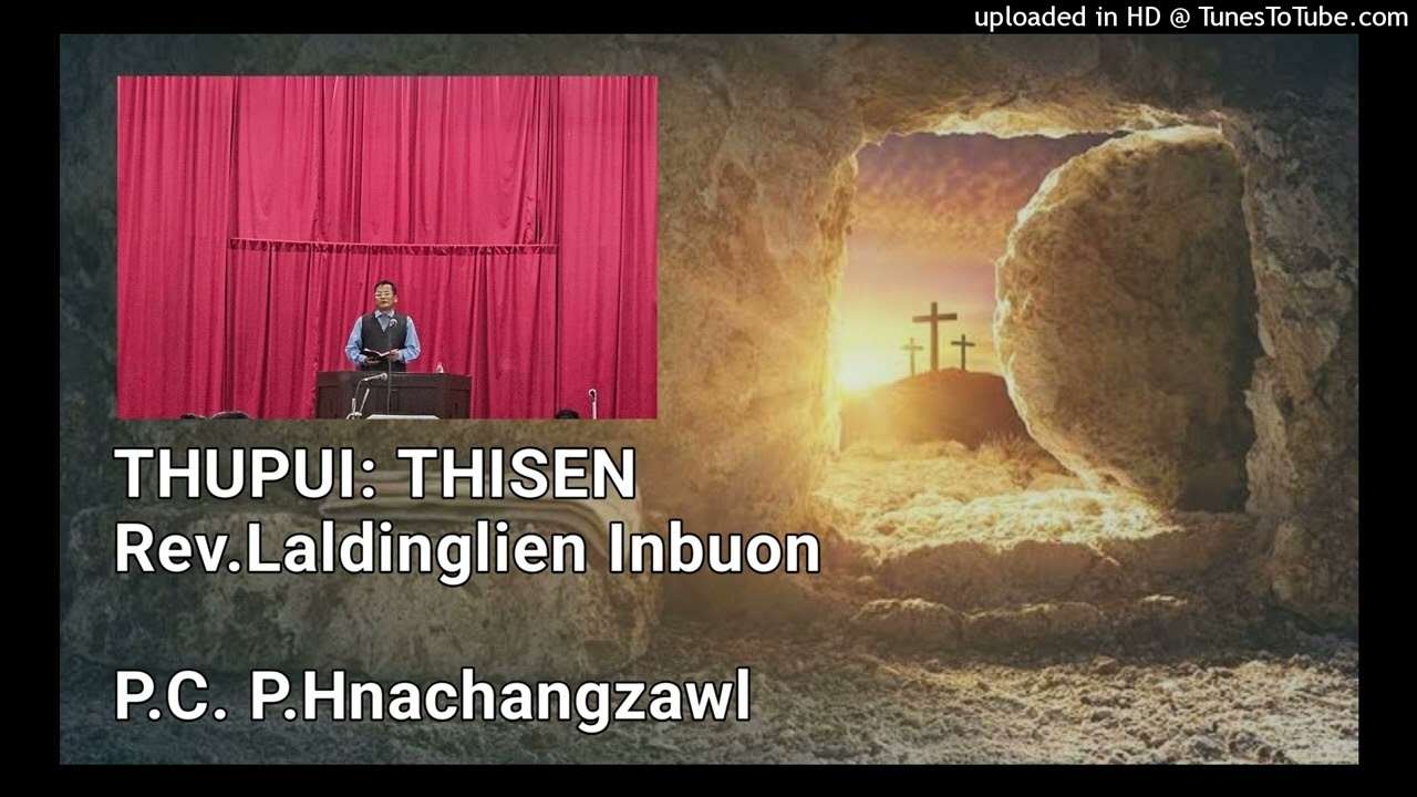 Rev Laldinglien Inbuon || Thisen