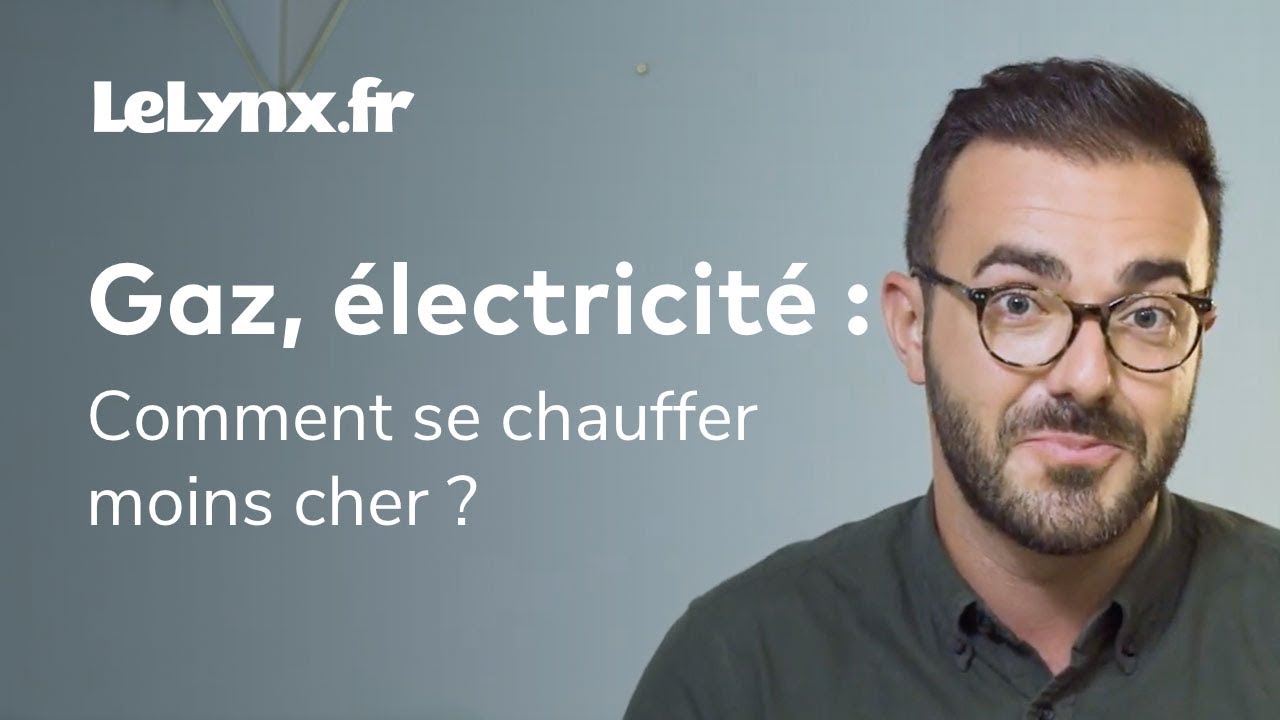🔥 Gaz, électricité : comment se chauffer moins cher ?