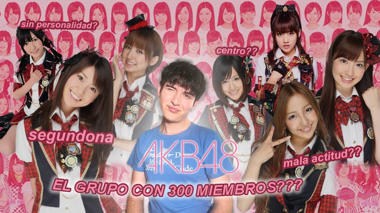 TODA LA HISTORIA DE AKB48 ¿son 300 miembros?  (PARTE 1)